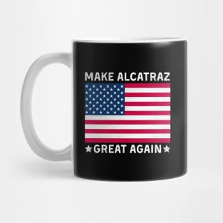 Make-Alcatraz-Great-Again Mug